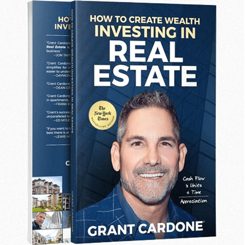 How to Create Wealth Investing in Real Estate by Grant Cardone Book